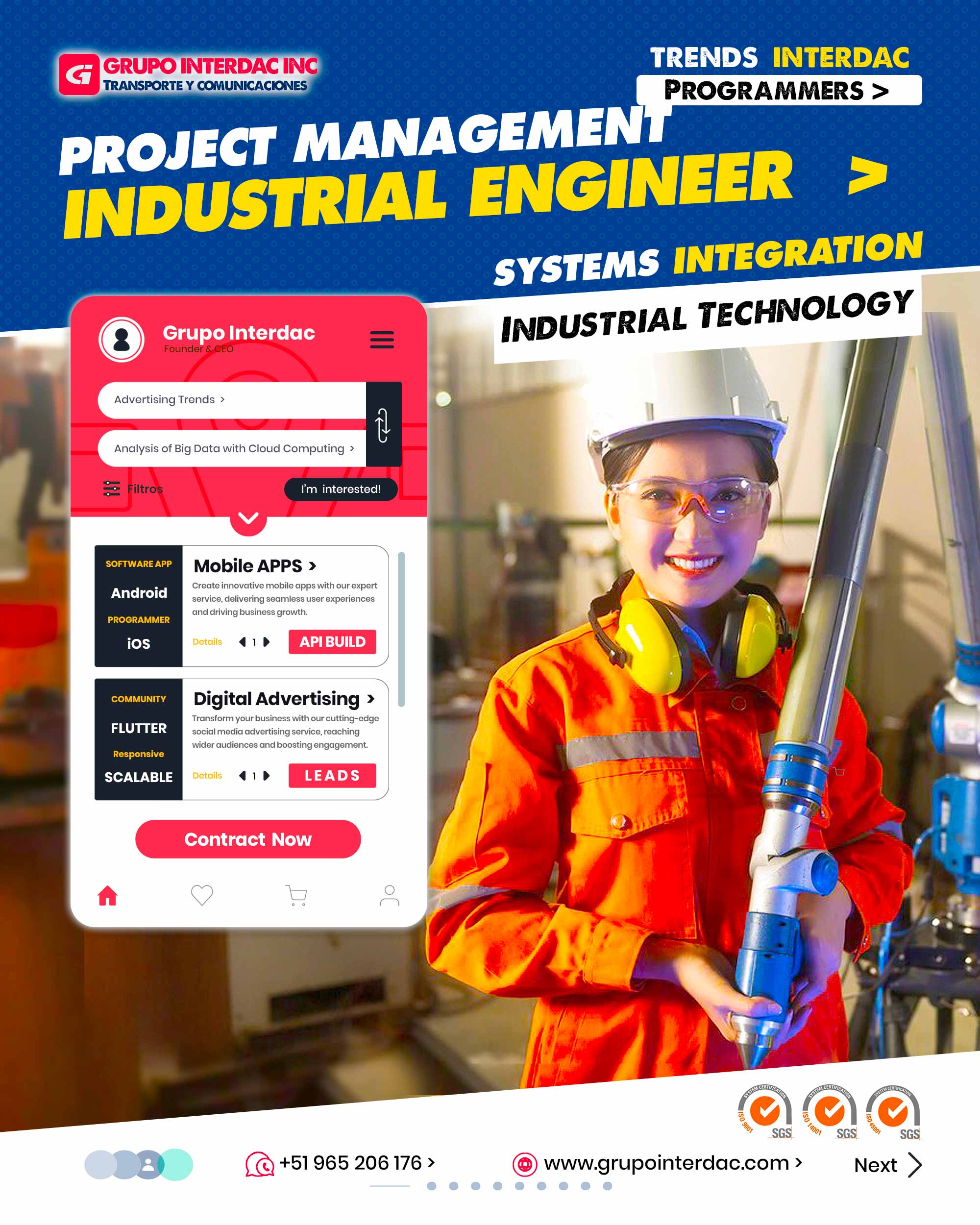 Ingeniería Industrial Grupo Interdac, Ingenieros industriales Interdac, Plantas industriales. Diseño Industrial, Interdac es Industrial. Gestión de proyectos: Experiencia en liderar y gestionar proyectos industriales de principio a fin. Mejora continua: Mentalidad orientada a la mejora constante de procesos y operaciones. Análisis de datos: Habilidad para recopilar y analizar datos para tomar decisiones informadas y estratégicas. Conocimiento de tecnologías: Familiaridad con tecnologías avanzadas de la industria 4.0 y automatización. Planificación y organización: Capacidad para desarrollar planes de trabajo efectivos y organizar tareas de manera eficiente. Liderazgo: Habilidad para dirigir equipos y motivar a los miembros para alcanzar los objetivos. Lean Manufacturing: Experiencia en la implementación de metodologías Lean para mejorar la eficiencia y reducir el desperdicio. Big Data y análisis de datos: Conocimiento en el manejo y análisis de grandes volúmenes de datos para la toma de decisiones estratégicas. La empresa Grupo Interdac Inc tiene un compromiso ambiental sostenible para la optimización de recursos naturales a través de herramientas computacionales en beneficio del planeta. Nuestra empresa es lider en creación de herramientas digitales para empresas transnacionales dedicadas al sector industria y de recolección y transporte de residuos solidos.
